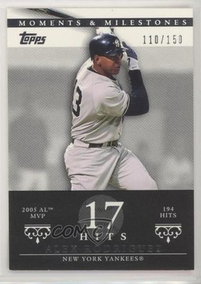 2007 Topps Moments & Milestones /150 Alex Rodriguez (2005 AL MVP 194 Hits) 5r6