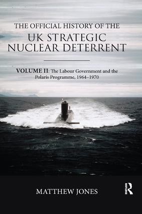 Official History of the UK Strategic Nuclear Deterrent