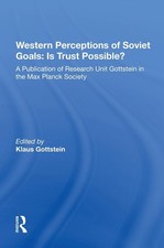 Western Perceptions Of Soviet Goals: Is Trust...