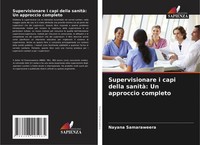 Nayana Samaraweera | Supervisionare I Capi Della Sanità: Un Approccio Completo