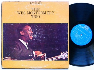 WES MONTGOMERY Trio LP RIVERSIDE RECORDS RLP 12-310 US 1962 DG MONO Melvin Rhyne