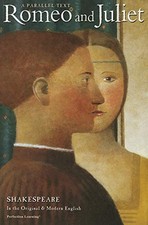 Romeo and Juliet Parallel Text (Shakespeare Parallel Text Series, 3rd Ed) - GOOD