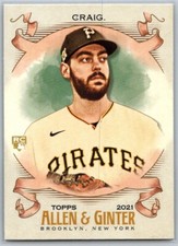 2021 Topps Allen & Ginter Rookie RC Will Craig #195 Pittsburgh Pirates