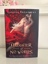 Daughter of no Worlds von Carissa Broadbent (...