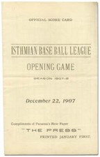 Official Score Card Isthmian Base Ball League Opening Game Season 1907-8 1st ed
