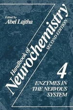 Handbook of Neurochemistry: Volume 4 Enzymes in the Nervous System by Abel Lajth