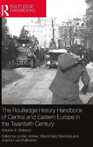 The Routledge History Handbook of Central and Eastern Europe ... - 9780367518646