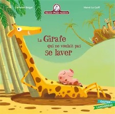 Oma Huhn erzählt - Die Giraffe, die sich nicht waschen wollte, Christine Beigel und