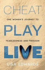 Cheat Play Live – Lisa Edwards Paperback Brand New