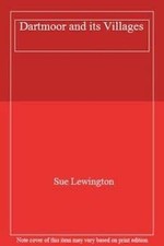 Dartmoor and its Villages, Lewington, Sue