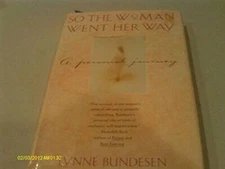 So the Woman Went Her Way: A Personal Journey - Hardcover - GOOD