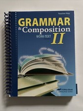 Abeka Grammar  Composition II Work-Text Teacher Key Fifth Edition 8th Grade