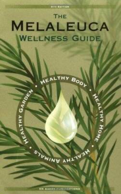 The Melaleuca Wellness Guide - Paperback By Publications, RM Barry - GOOD