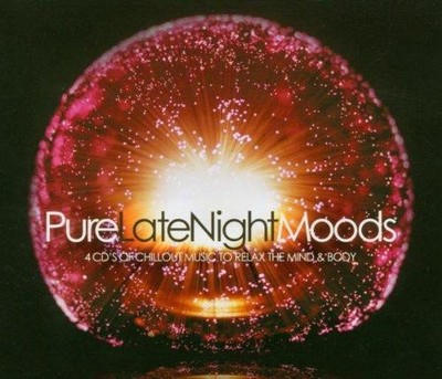 Pure Late Night Moods: 3cds of Chillout Music to Relax the... - Various Artists