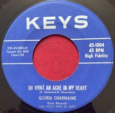 GLORIA CHARMAINE~OH WHAT AN ACHE IN MY HEART~RARE NOTHERN SOUL R&B 45 KEYS NYC
