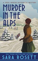 Murder In The Alps | A 1920S Winter Mystery | Sara Rosett | Taschenbuch | 2024