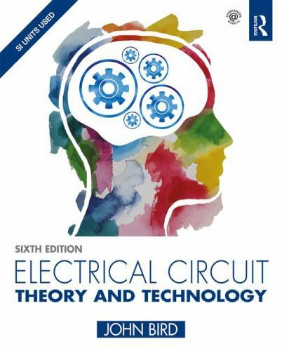 Electrical Circuit Theory and Technology, Bird, John, Used; Good Book