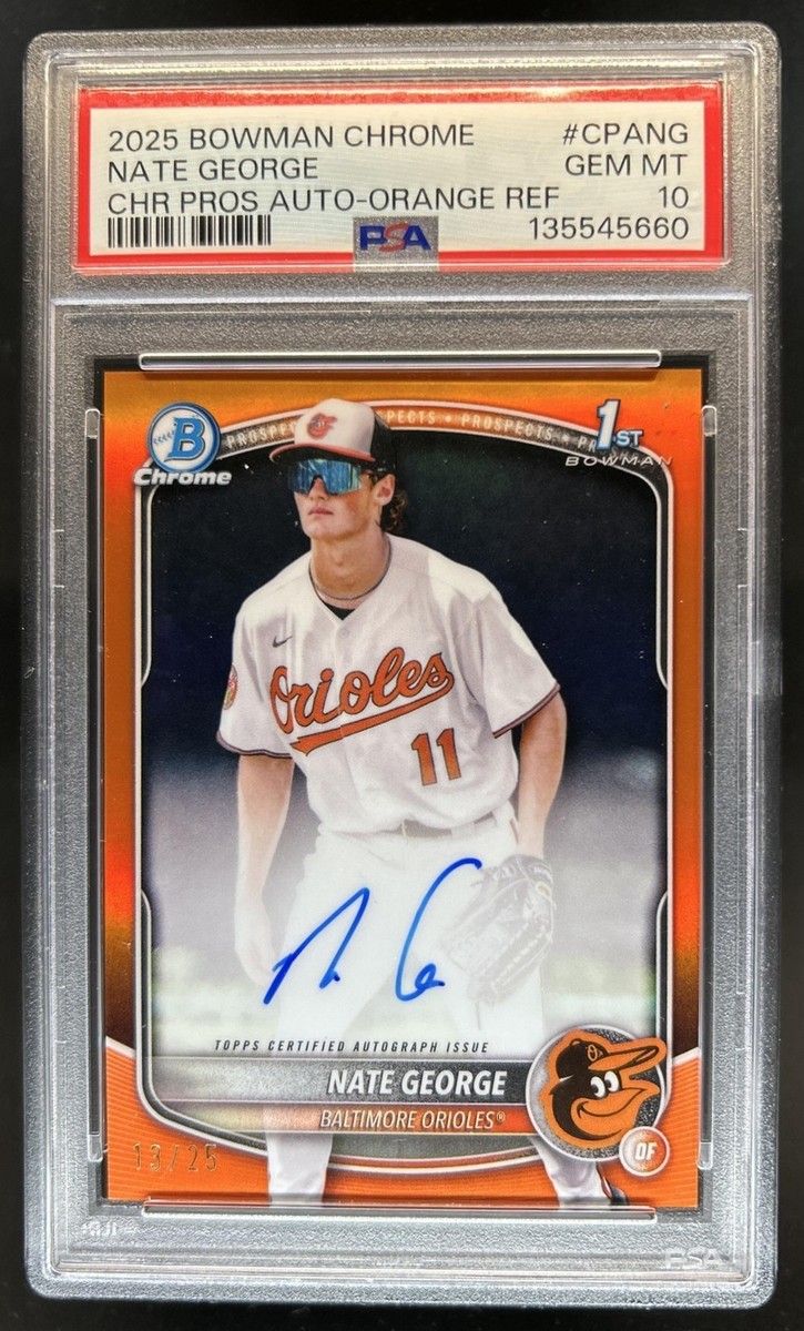 2025 Bowman Chrome Nate George Auto Orange Refractor 1st #/25