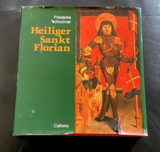 Buch: Heiliger Sankt Florian - Friederike Tschochner