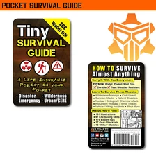 THE TINY SURVIVAL GUIDE / POCKET SURVIVAL GUIDE / EDC