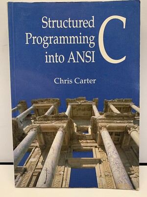 Strukturierte Programmierung in ANSI C Buch Chris Carter Lehrbuch 1991 sehr guter Zustand Programm.