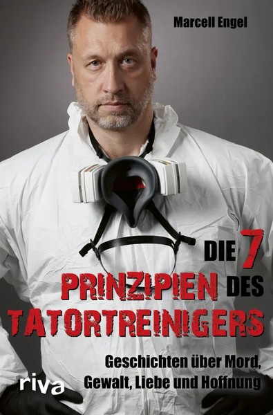 Die 7 Prinzipien Des Tatortreinigers | Marcell Engel | Taschenbuch | 231 S.-image