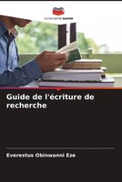 Everestus Obinwanni Eze | Guide De L'éCriture De Recherche | Taschenbuch (2022)