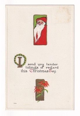 Post Card I send you tender tidings of regard this Christmas Day
