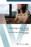 Mingchun Sun | Weaving A Two-Sided Network | Taschenbuch | Englisch (2012)