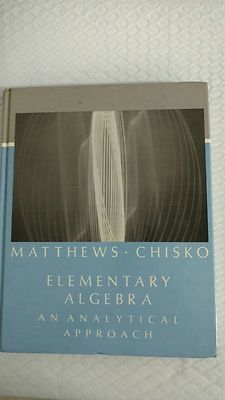 Elementary Algebra : An Analytical Approach by Pamela E. Matthews and Ann M. Chi