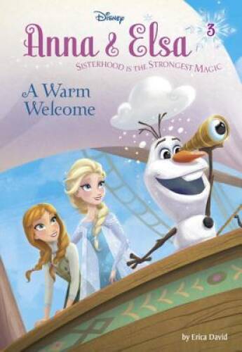 Anna & Elsa #3: A Warm Welcome (Disney Frozen) (A Stepping Sto - VERY GOOD