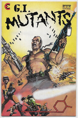 G.I. Mutants #3 Eternity Comics Berkenwald Dever Penders 1987 FN/VFN