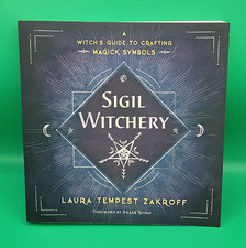 Sigil Witchery: Crafting Magick Symbols - Laura Tempest Zakroff Paperback