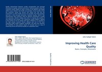 Improving Health Care Quality Jafar Sadegh Tabrizi