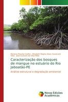 Mariana PessôA Coelho (U. A.) | CaracterizaçãO Dos Bosques De Mangue No...