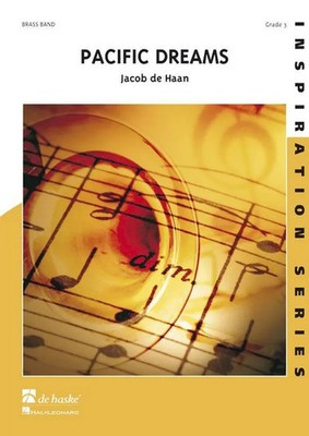 Jacob de Haan | Pacific Dreams | Inspiration Series | Partitur + Stimmen