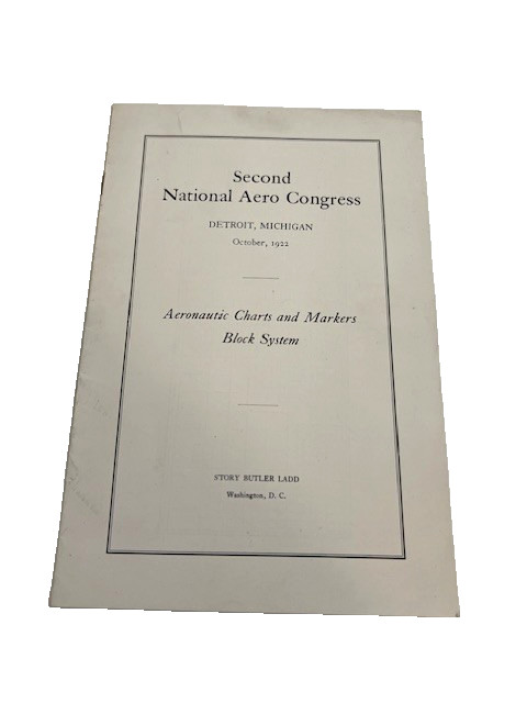 1922 NATIONAL AERO CONGRESS DETROIT AERONAUTIC CHARTS LADD PAMPHLET - #360