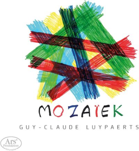 Guy-Claude Luypaerts Guy-Claude Luypaerts: Mozaïek (CD)