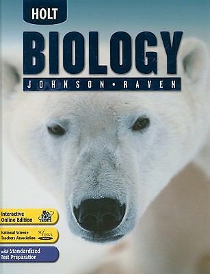 Holt Biology: Student Edition 2006 by George B. Johnson; Peter H. Raven ...