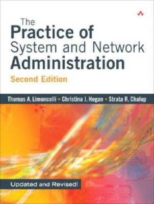 The Practice of System and Network Administration, Second Edition - VERY GOOD