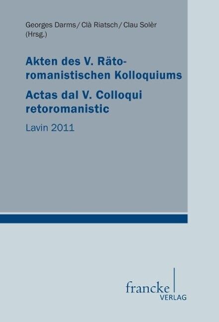 Thumbnail - Akten Des V. Rätoromanistischen Kolloquiums | Buch | 9783772084744