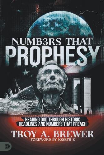 Troy A. Brewer Numbers That Prophesy (Tascabile)