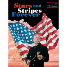 The Stars and Stripes Forever Concert Band Level 4 Composed by John Philip Sousa