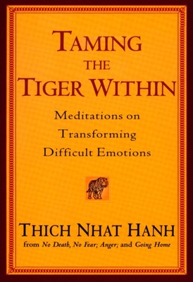 Taming The Tiger Within: Meditations on 978-1594481345 NEU Kostenlose Lieferung