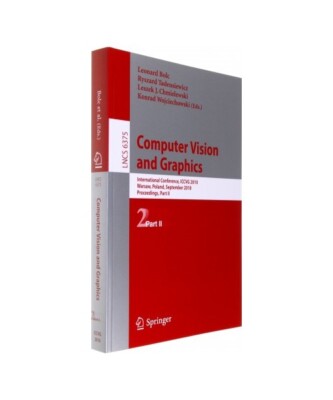 Computer Vision and Graphics: Second International Conference, ICCVG 2010, Warsa