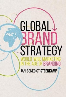 Global Brand Strategy: World-wise M..., Steenkamp, Jan-