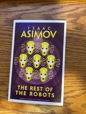 The Rest of the Robots By ISAAC ASIMOV