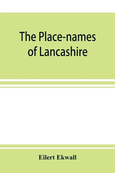 Eilert Ekwall | The Place-Names Of Lancashire | Taschenbuch | Englisch (2019)-image