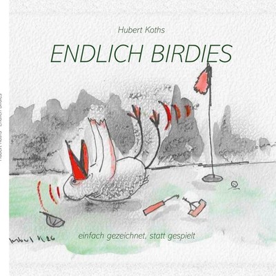 Birdies Golf | Hubert Koths | deutsch