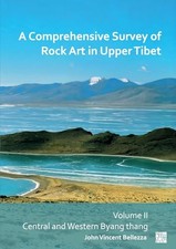 A Comprehensive Survey of Rock Art in Upper Tib. Bellezza, (author)**